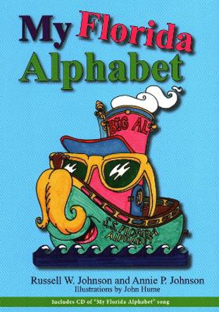 My Florida Alphabet by Annie P Johnson 9781561647293