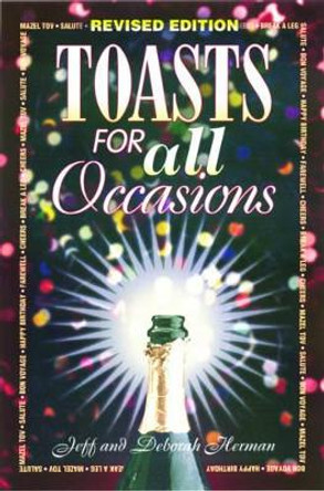 Toasts for All Occasions by Jeff Herman 9781564147097