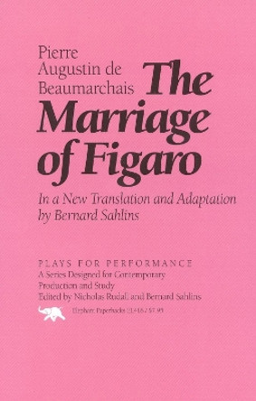 The Marriage of Figaro by Pierre Augustin Caron De Beaumarchais 9781566630658