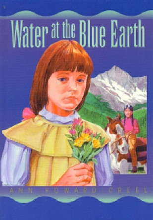 Water at the Blue Earth by Ann Howard Creel 9781570982248