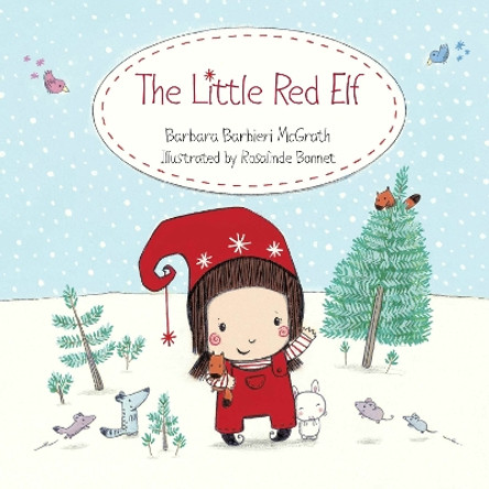 The Little Red Elf by Barbara Barbieri McGrath 9781580892377