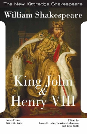 King John and King Henry VIII by William Shakespeare 9781585107568