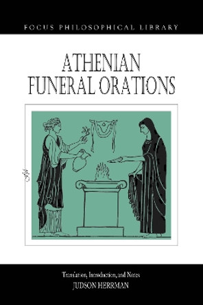 Athenian Funeral Orations by Judson Herrman 9781585100781