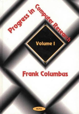 Progress in Computer Research, Volume 1 by Frank Columbus 9781590330104