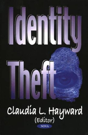 Identity Theft by Claudia L. Haywood 9781590338780