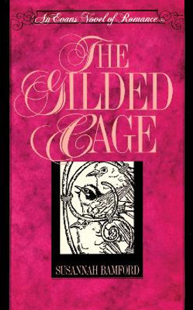 The Gilded Cage by Susannah Bamford 9781590773703