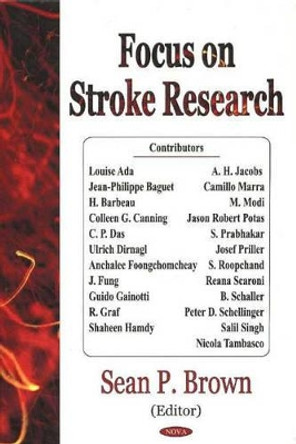 Focus on Stroke Research by Sean P. Brown 9781594541339