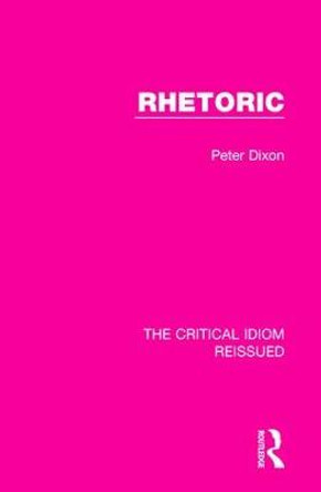 Rhetoric by Peter Dixon