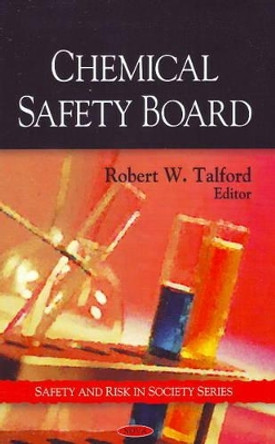 Chemical Safety Board by Robert W. Talford 9781606925867