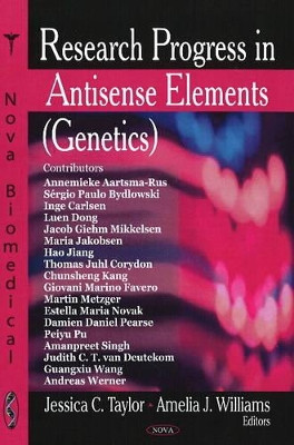 Research Progress in Antisense Elements (Genetics) by Jessica C. Taylor 9781604567403