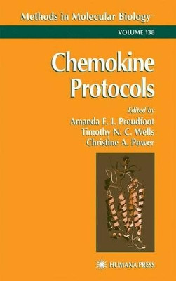 Chemokine Protocols by Amanda E.I. Proudfoot 9781617371516