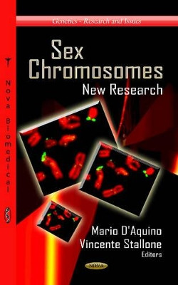 Sex Chromosomes: New Research by Mario D'Aquino 9781624171437