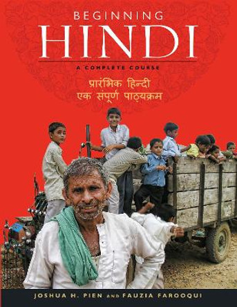 Beginning Hindi: A Complete Course by Joshua H. Pien 9781626160224