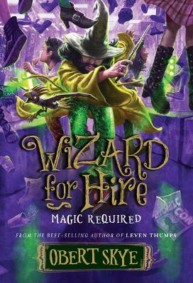 Magic Required by Obert Skye 9781629727332