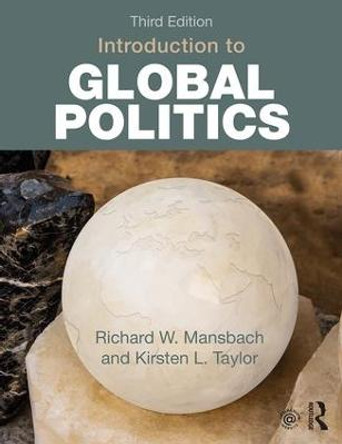 Introduction to Global Politics by Richard W. Mansbach