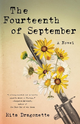The Fourteenth of September: A Novel by Rita Dragonette 9781631524530