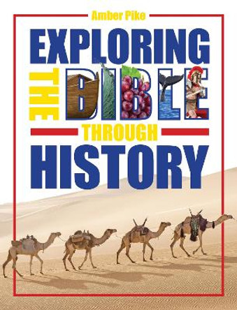 Kidz: Exploring Bible Through Hist by Amber Pike 9781628627855