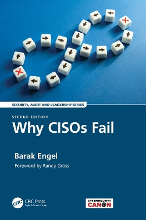 Why CISOs Fail by Barak Engel 9781032299273