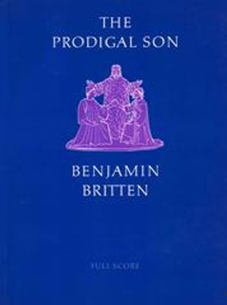 The Prodigal Son by Benjamin Britten 9780571506828