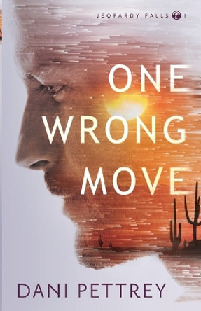 One Wrong Move by Dani Pettrey 9780764238482