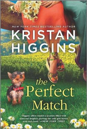 The Perfect Match by Kristan Higgins 9781335523112