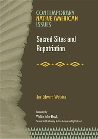 Sacred Sites and Repatriation by Joe Edward Watkins 9780791079690