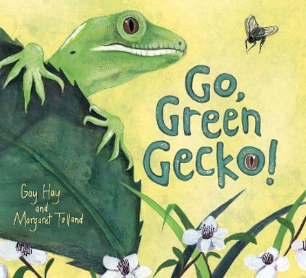 Go Green Gecko! by Gay Hay 9781760360337