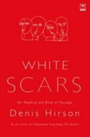 White Scars by Denis Hirson 9781770092563