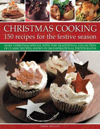 Christmas Cooking by Emma Holley 9781780191829