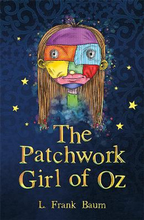 The Patchwork Girl of Oz by L. Frank Baum 9781782263111