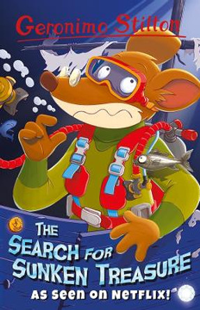 The Search For Sunken Treasure by Geronimo Stilton 9781782265283