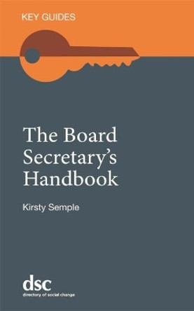 The Board Secretary's Handbook by Kirsty Semple 9781784820091