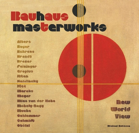 Bauhaus Masterworks: New World View by Flame Tree 9781786645432