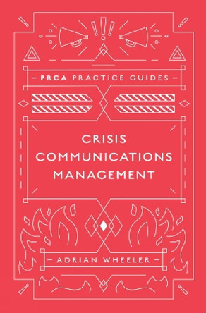 Crisis Communications Management by Adrian Wheeler 9781787566187