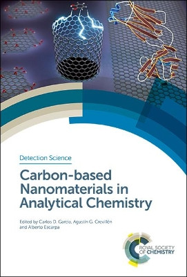 Carbon-based Nanomaterials in Analytical Chemistry by Carlos D Garcia 9781788011020