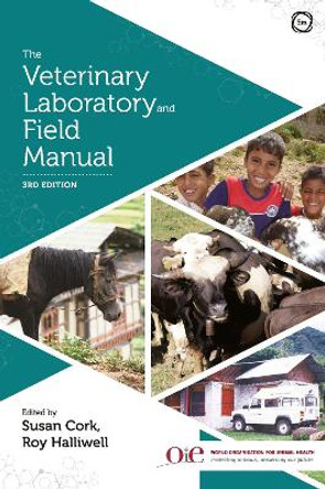 The Veterinary Laboratory and Field Manual by Susan C. Cork 9781789180459