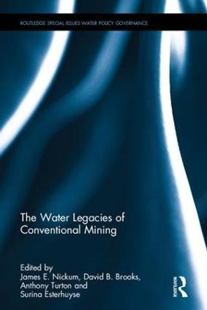 The Water Legacies of Conventional Mining by James E. Nickum