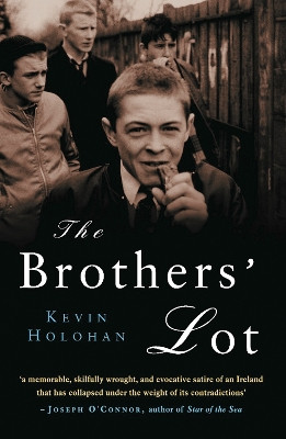 The Brothers' Lot by Kevin Holohan 9781842435052