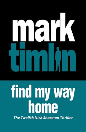 Find My Way Home by Mark Timlin 9781843446897