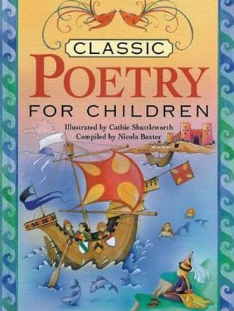 Classic Poetry for Children by Nicola Baxter 9781843228202