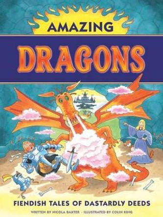 Amazing Dragons by Nicola Baxter 9781843228363