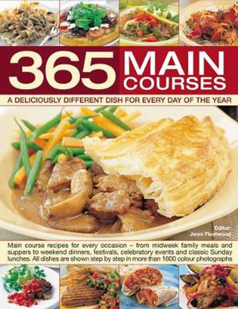 365 Main Courses by Jenni Fleetwood 9781844764112