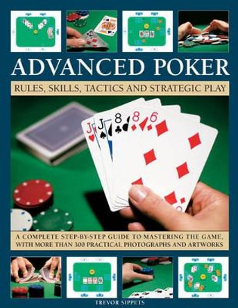 Advanced Poker by Trevor Sippets 9781844766604