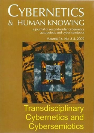 Transdisciplinary Cybernetics and Cybersemiotics by Soren Brier 9781845402136