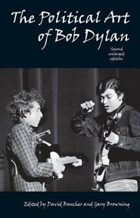 Political Art of Bob Dylan by David Boucher 9781845401207