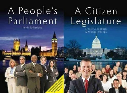 A People's Parliament/A Citizen Legislature by Keith Sutherland 9781845401382