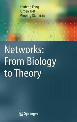 Networks: From Biology to Theory by Jianfeng Feng 9781846284854
