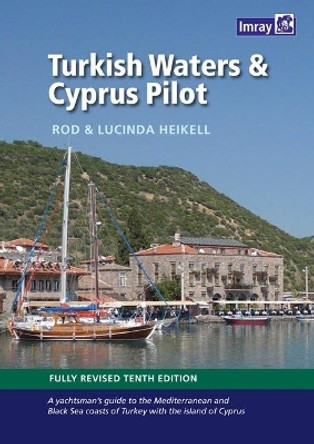 Turkish Waters and Cyprus Pilot by Rod and Lucinda Heikell 9781846238260