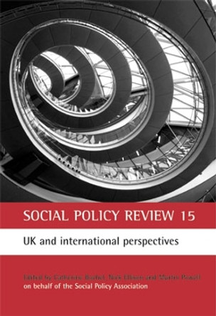 Social Policy Review 15: UK and international perspectives by Catherine Bochel 9781847424709