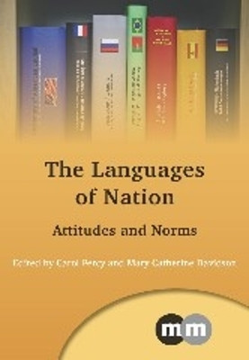 The Languages of Nation: Attitudes and Norms by Carol Percy 9781847697806